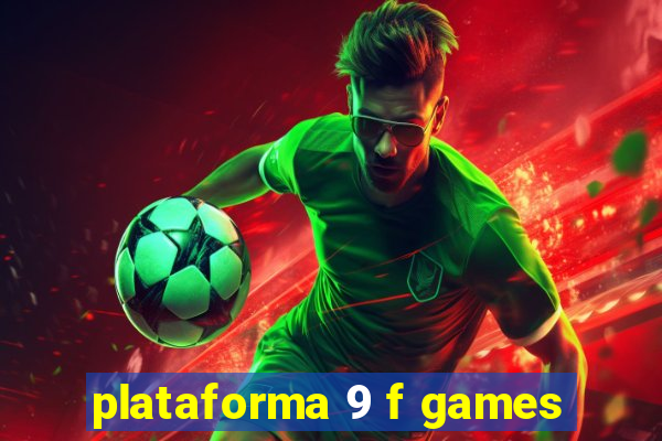 plataforma 9 f games